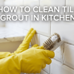 How to Clean Tile Grout in Kitchen featured image
