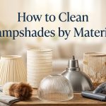 How to Clean Lampshades by Material featured image