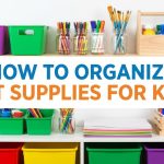How to Organize Art Supplies for Kids featured image